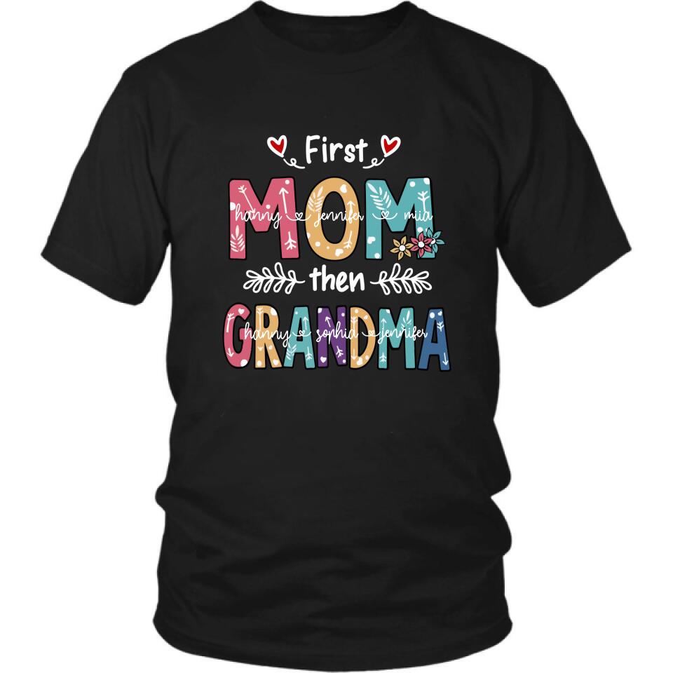 Personalized Mom Grandma T-shirt - Gift For Grandma - First Mom Then Grandma