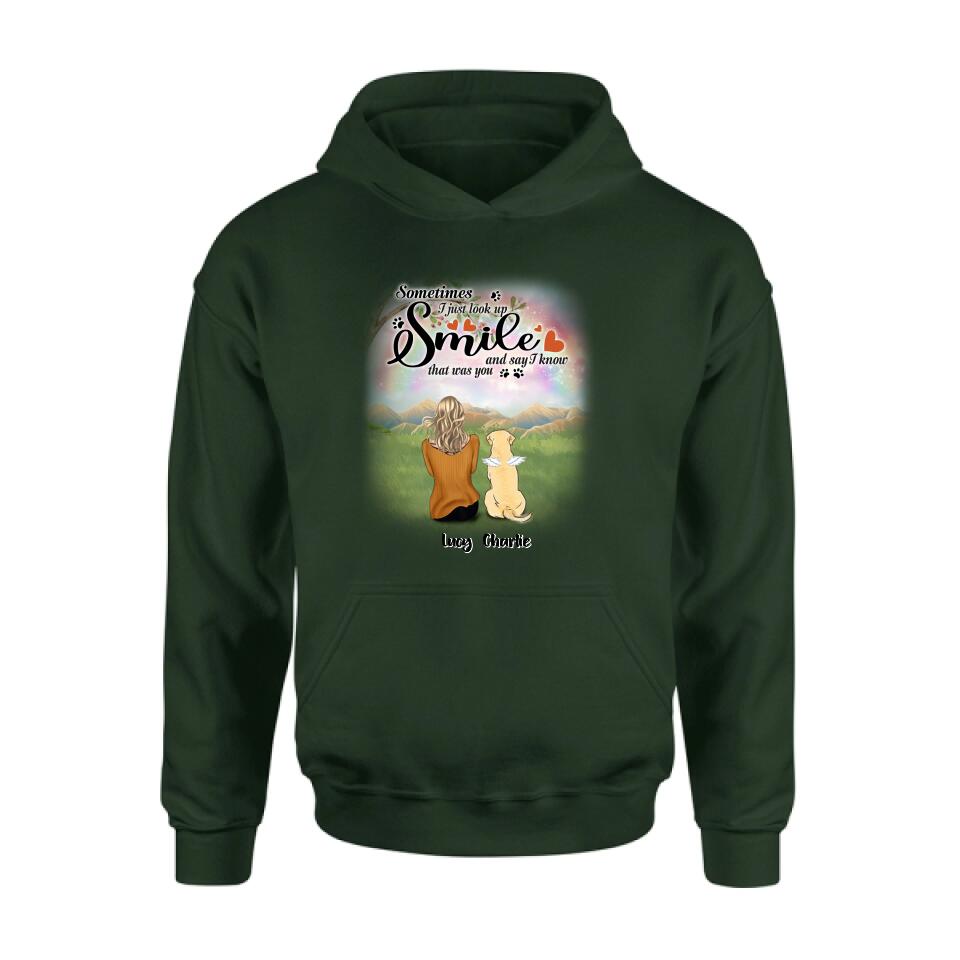Personalized Memorial Pet Shirt - Up to 4 Pets - Memorial Gift Idea For Mom/Dad/Dog/Cat Lover - Sometimes I Just Look Up, Smile And Say I Know That Was You