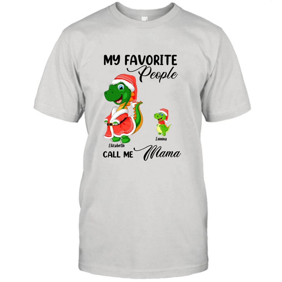 Personalized Christmas Dinosaurs T-shirt - Up to 6 Kids - Best Gift Idea For Christmas - My Favorite People Call Me Mama - MW6OOI