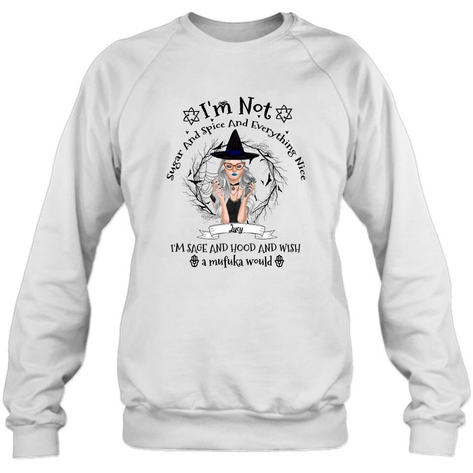 Personalized Witch T-shirt - Best Halloween Gift Idea - I'm Not Sugar And Spice - DFESX1