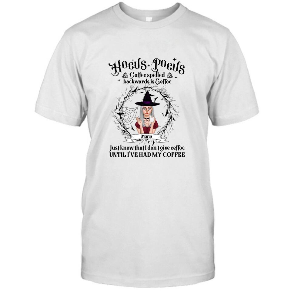 Personalized Witch T-Shirt/Hoodie - Gift for Friends, Halloween - Coffee Spelled Backwards - RYXW2G