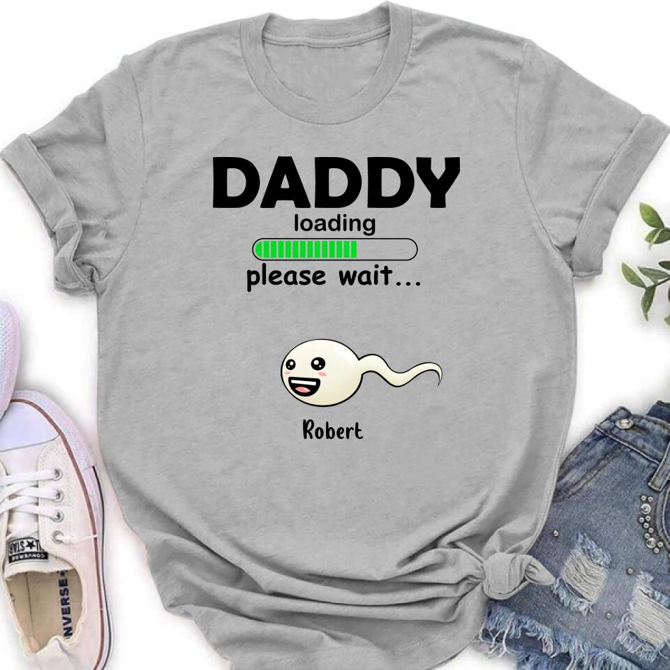 Personalized Dad Loading Please Wait Shirt/Pullover Hoodie - Gift Idea For Father's Day