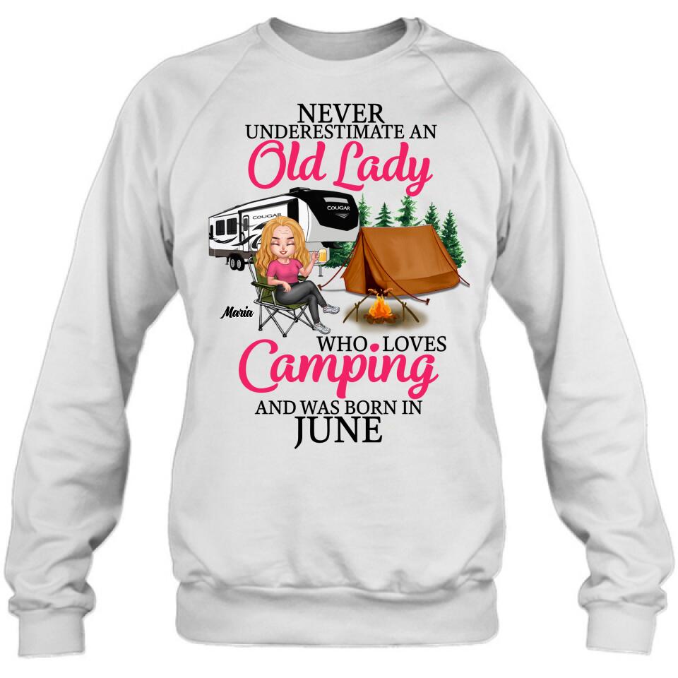 Personalized Camping Queen Shirt/Hoodie - Gift Idea For Camping Lovers - Never Underestimate An Old Lady Who Loves Camping And Was Born In June