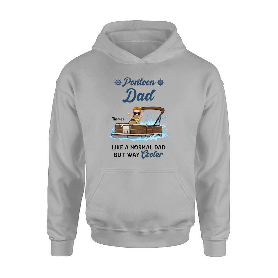 Personalized Pontoon Unisex T-shirt/Long Sleeve/Sweatshirt/Hoodie - Pontoon Dad Like A Normal Dad But Way Cooler