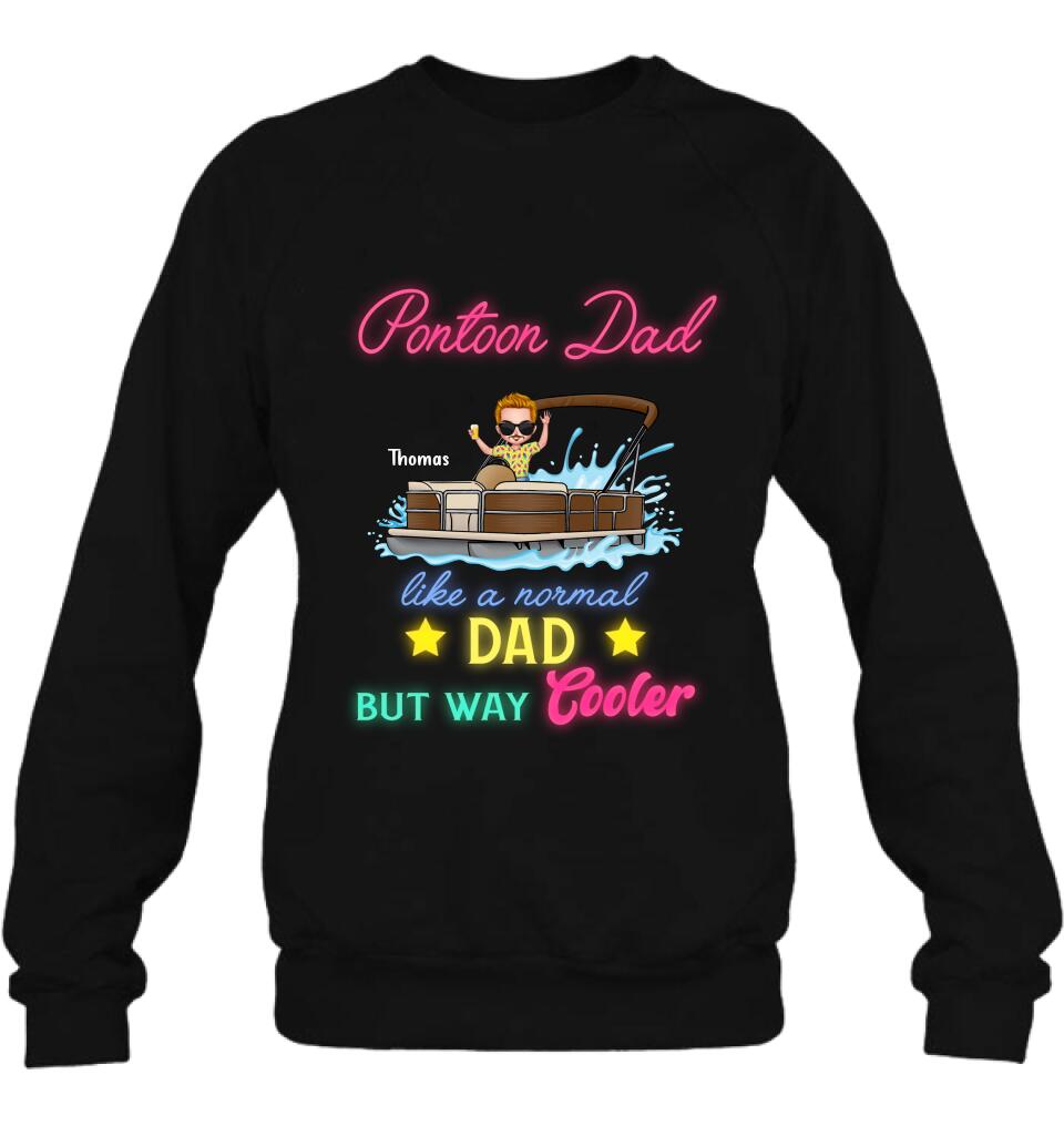 Personalized Pontoon Unisex T-shirt - Gift Idea For Father's Day - Pontoon Dad Like A Normal Dad But Way Cooler