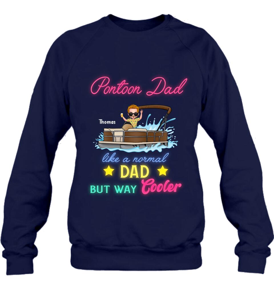 Personalized Pontoon Unisex T-shirt - Gift Idea For Father's Day - Pontoon Dad Like A Normal Dad But Way Cooler