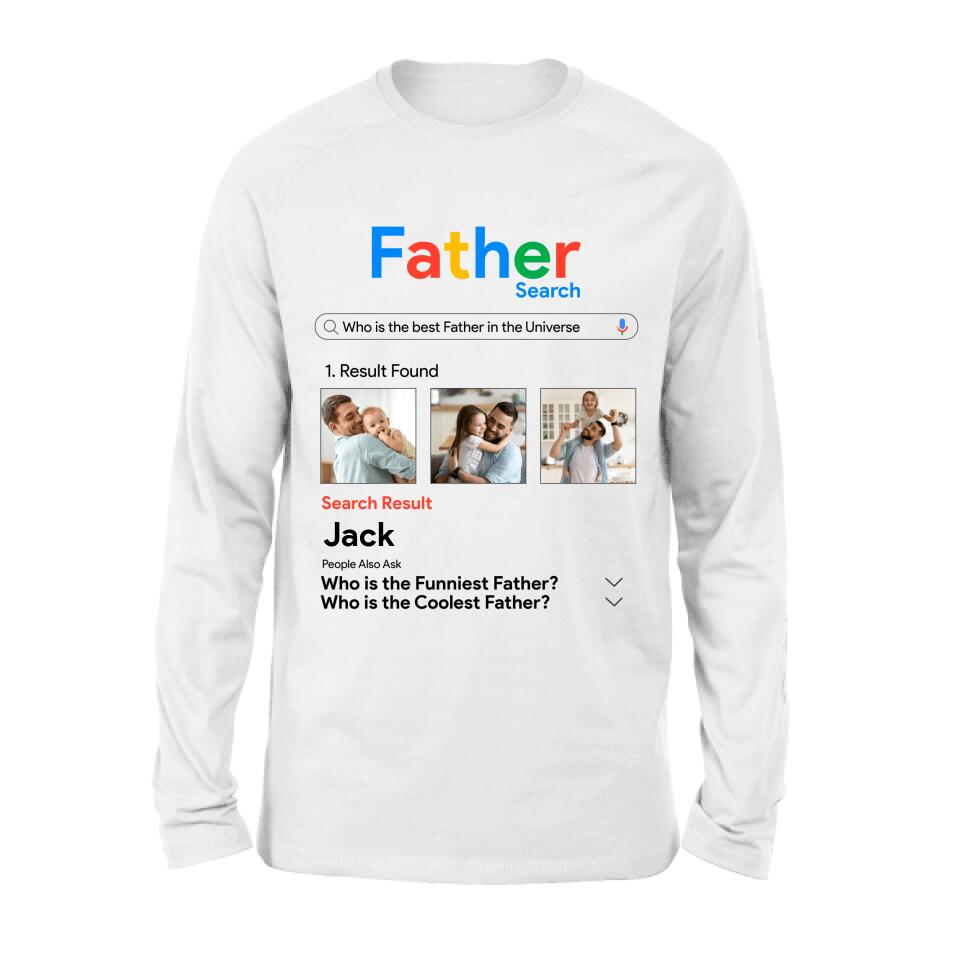 Personalized Father Shirt/Pullover Hoodie - Gift Idea For Father's Day - Who Is The Best Father In The Universe