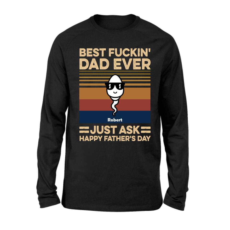 Personalized Best Father Ever Shirt/Pullover Hoodie - Father's Day Gift Idea