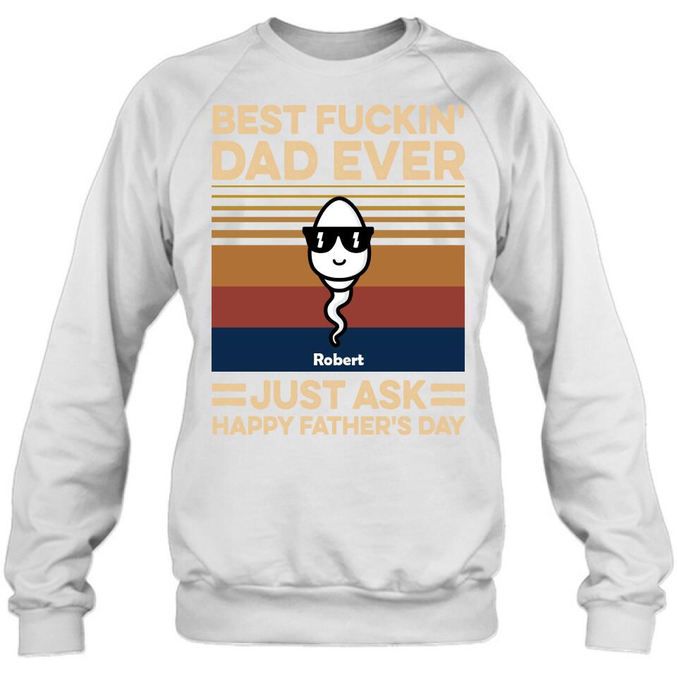 Personalized Best Father Ever Shirt/Pullover Hoodie - Father's Day Gift Idea