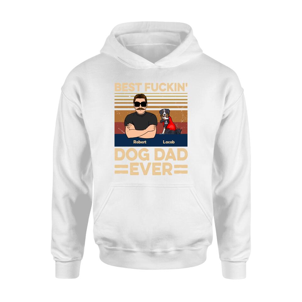 Personalized Best Dog Dad Ever Shirt/Pullover Hoodie - Up to 4 Dogs - Father's Day Gift Idea