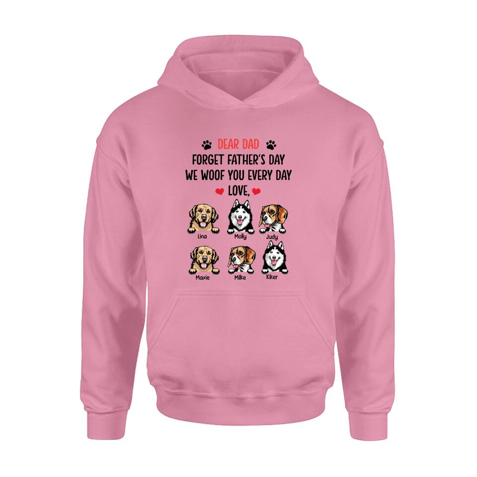 Personalized Front Pet Shirt/Hoodie - Gift Idea For Father's Day - We Woof You Everyday