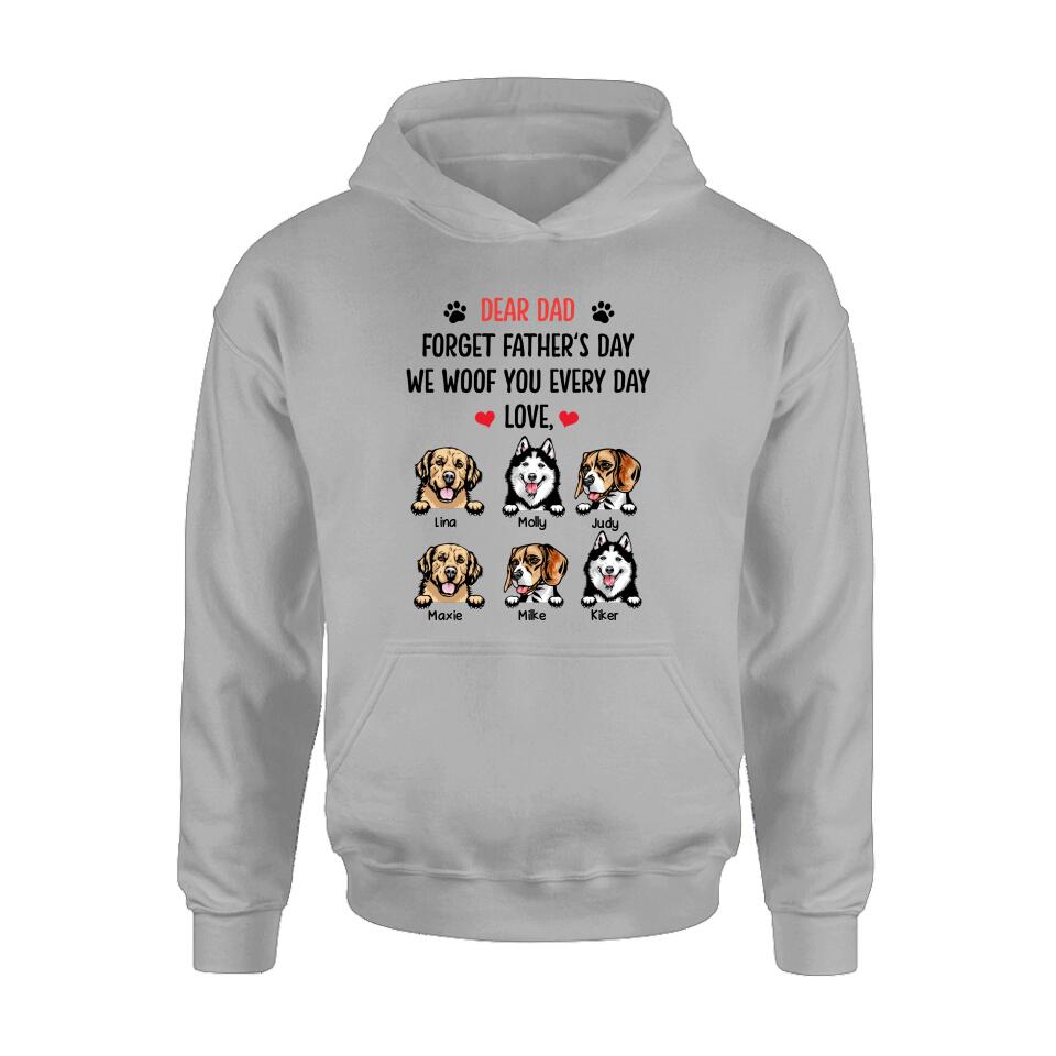 Personalized Front Pet Shirt/Hoodie - Gift Idea For Father's Day - We Woof You Everyday