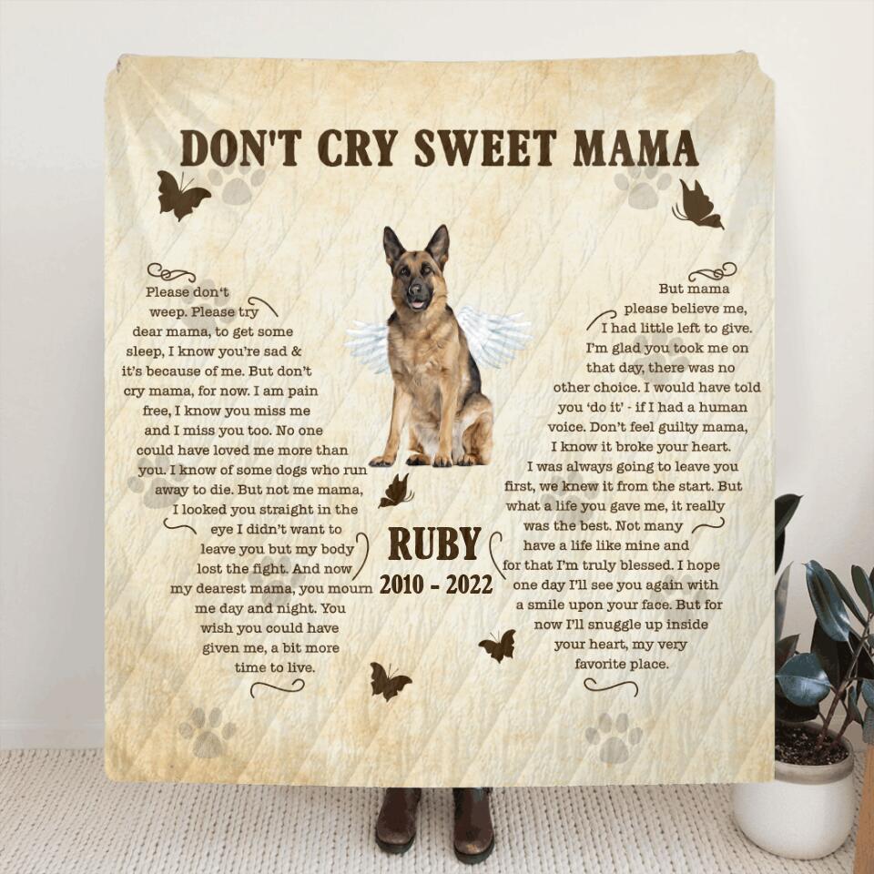 Personalized Memorial Dog Quilt/Fleece Throw Blanket - Memorial Gift Idea For Dog Mom - Don't Cry Sweet Mama