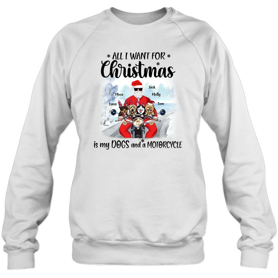 Personalized Christmas Biker With Dogs Shirt - Up to 4 Dogs - Christmas Gift For Dog Lover - All I Want For Christmas Is My Dogs And A Motorcycle