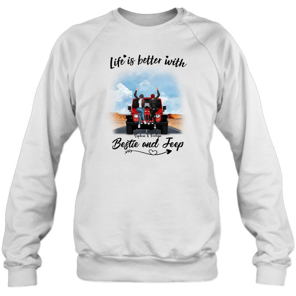 Personalized Besties Off-road T-Shirt/Pullover Hoodie - Gift For Best Friends - Life Is Better With Bestie