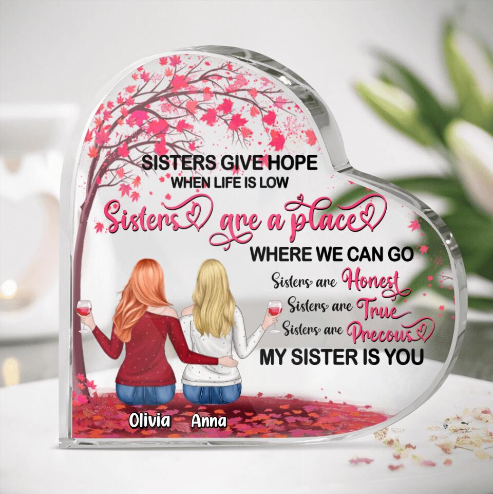 Personalized Sisters Crystal Heart - Gift Idea For Sisters/Friends - Sisters Give Hope When Life Is Low
