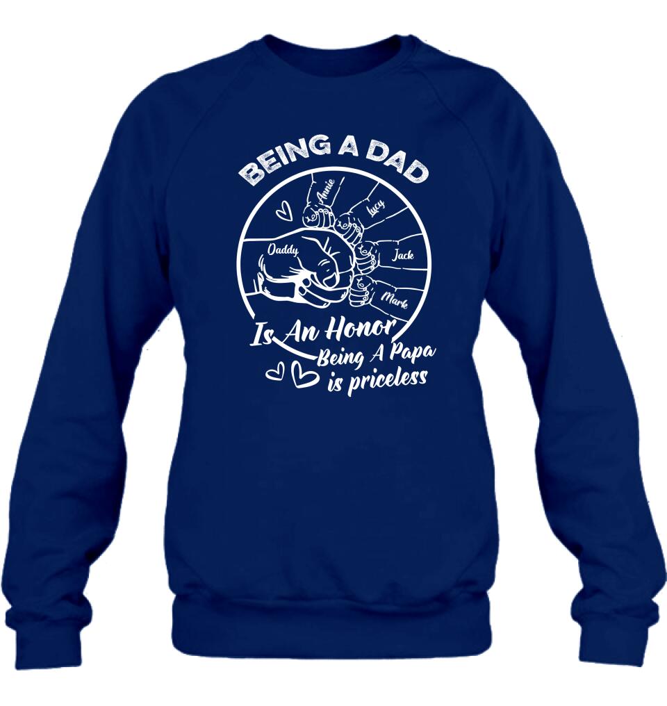 Personalized Happy Father's Day Shirt - Gift Idea From Daughter/Son To Dad - Being A Dad Is An Honor