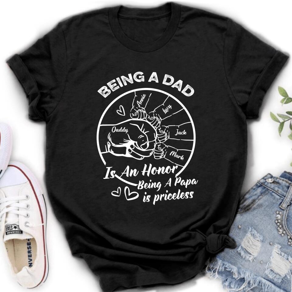 Personalized Happy Father's Day Shirt - Gift Idea From Daughter/Son To Dad - Being A Dad Is An Honor