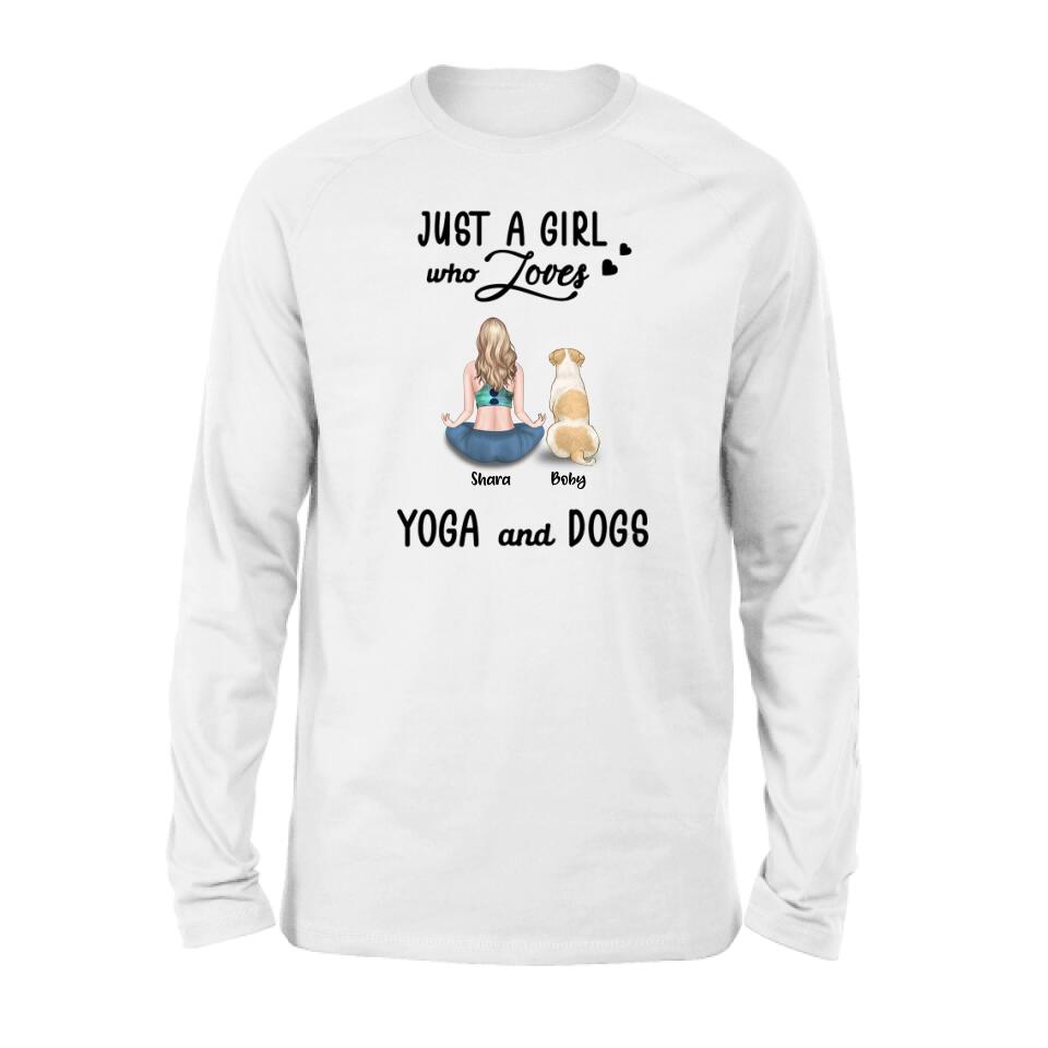 Personalized Yoga Dog Mom T-Shirt/Sweatshirt/Pullover Hoodie - Woman With Up to 4 Dogs - Gift For Dog Lover - Just A Girl Who Lovers Yoga And Dogs