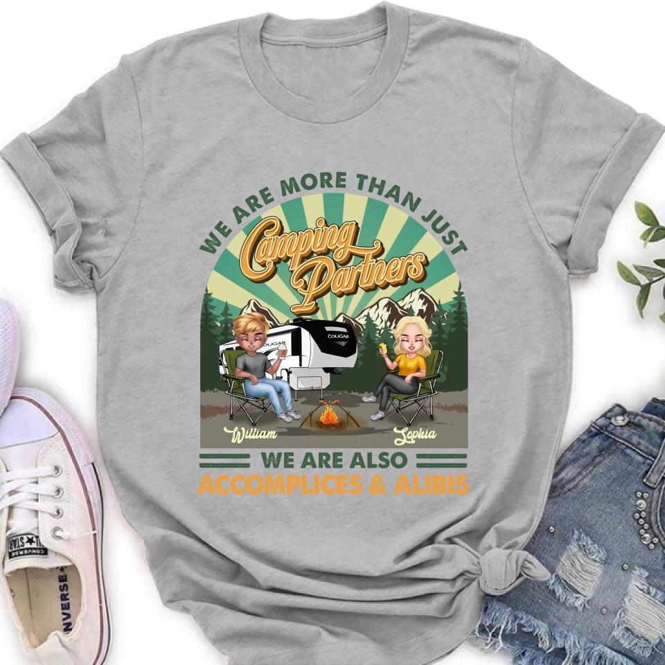 Personalized Camping Couple Shirt - Gift Idea For Couple/Camping Lover - We Are More Than Just Camping Partners We Are Also Accomplices & Alibis