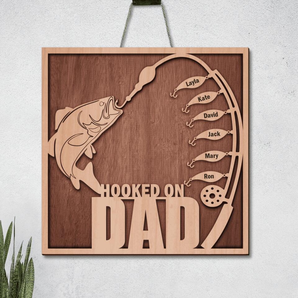 Personalized Hooked On Dad Square Wooden Sign - Gift Idea From Kids to Dad with 6 Kids - Happy Father's Day
