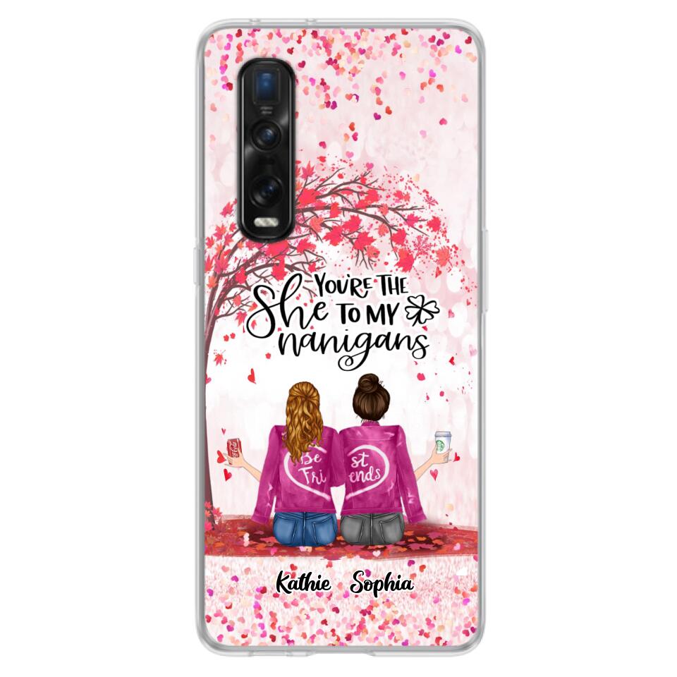 Personalized We Are Best Friends Phone Case - Gift Idea For Friends/Besties/Sisters - Up to 5 Girls - You're The She To My Nanigans - Case For Xiaomi, Oppo And Huawei