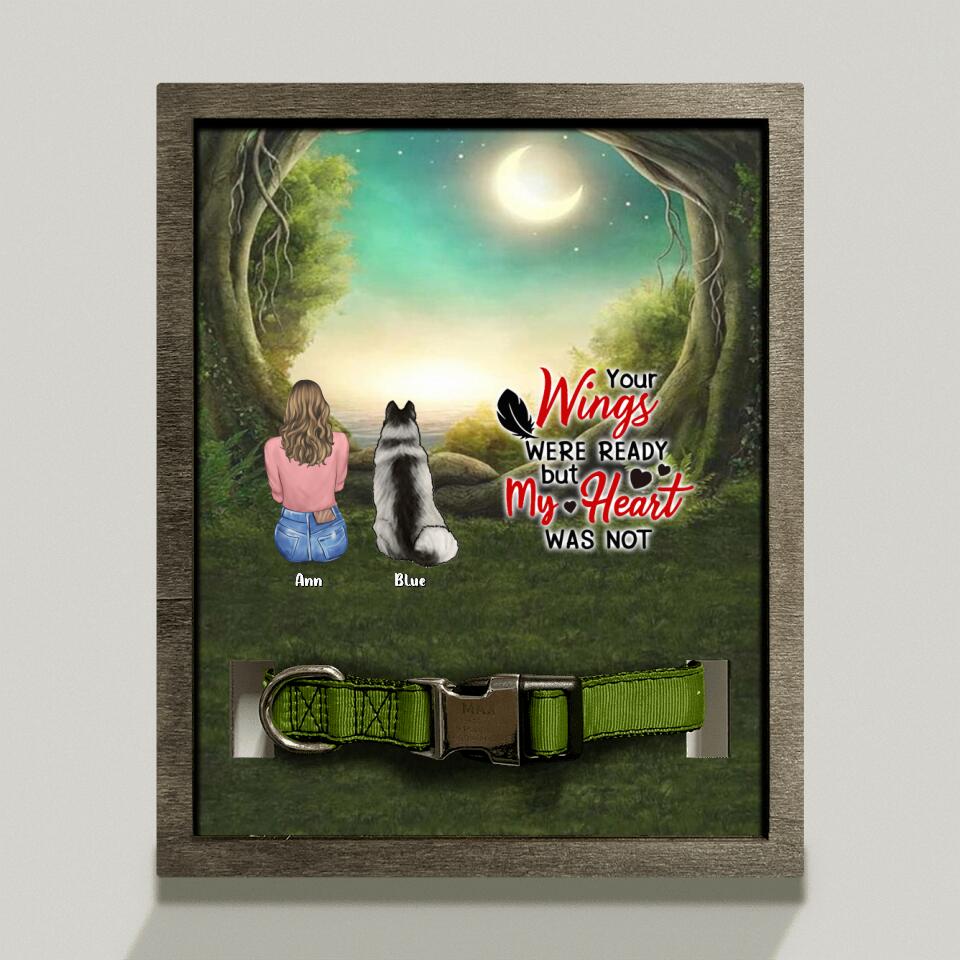 Personalized Pet Mom Loss Frame - Gift Idea For Dog Lover/ Cat Lover with up to 4 Pets - Your Wings Were Ready But My Heart Was Not