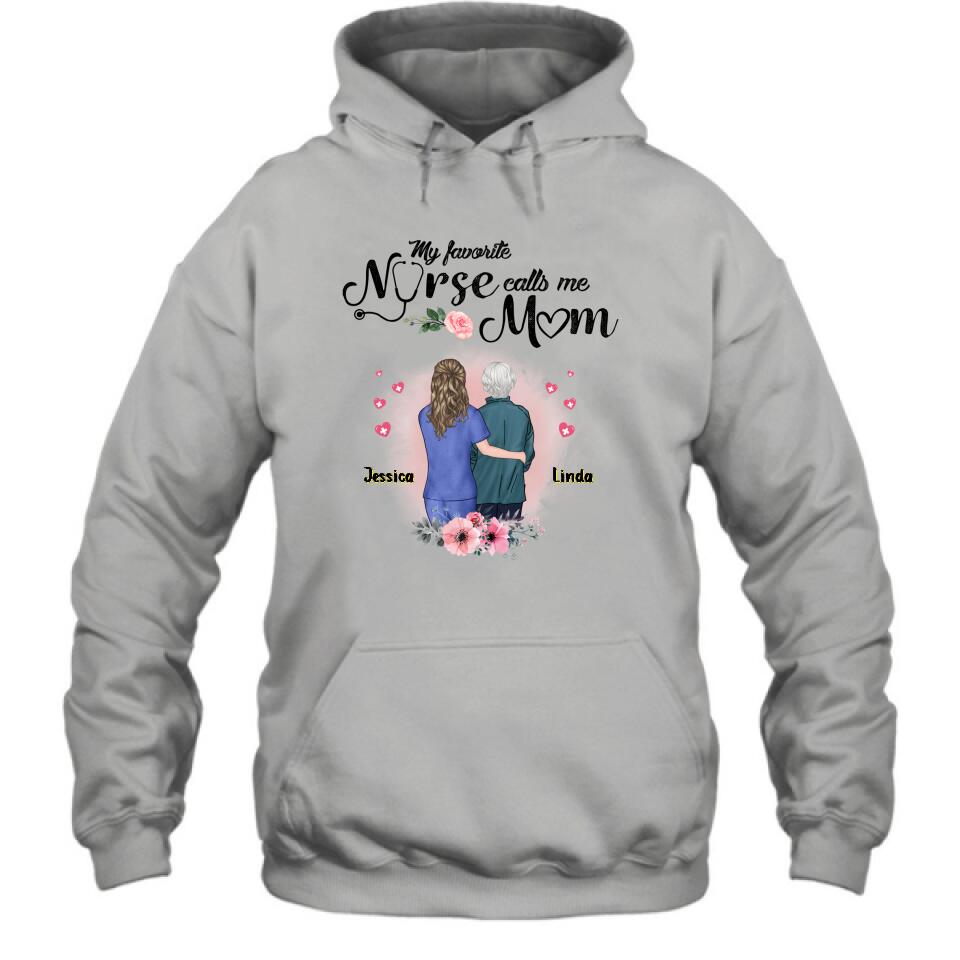 Personalized Nurse Mom Shirt - Best Gift Idea For Mother's Day - Gift From Daughter To Mother - My Favorite Nurse Callls Me Mom
