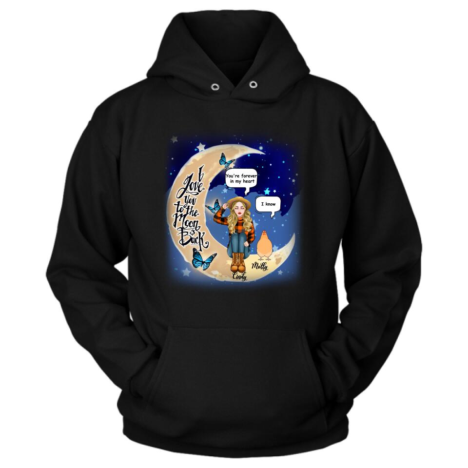 Personalized I Love You To The Moon & Back Chicken Lover Shirt/Pullover Hoodie - Up to 5 Chickens