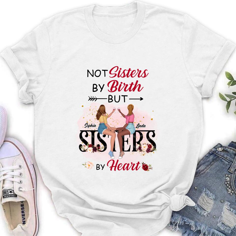 Personalized Besties T-shirt/Hoodie/Long Sleeve/Sweatshirt - Gifts Idea For Best Friends - Not Sisters By Birth But Sisters By Heart