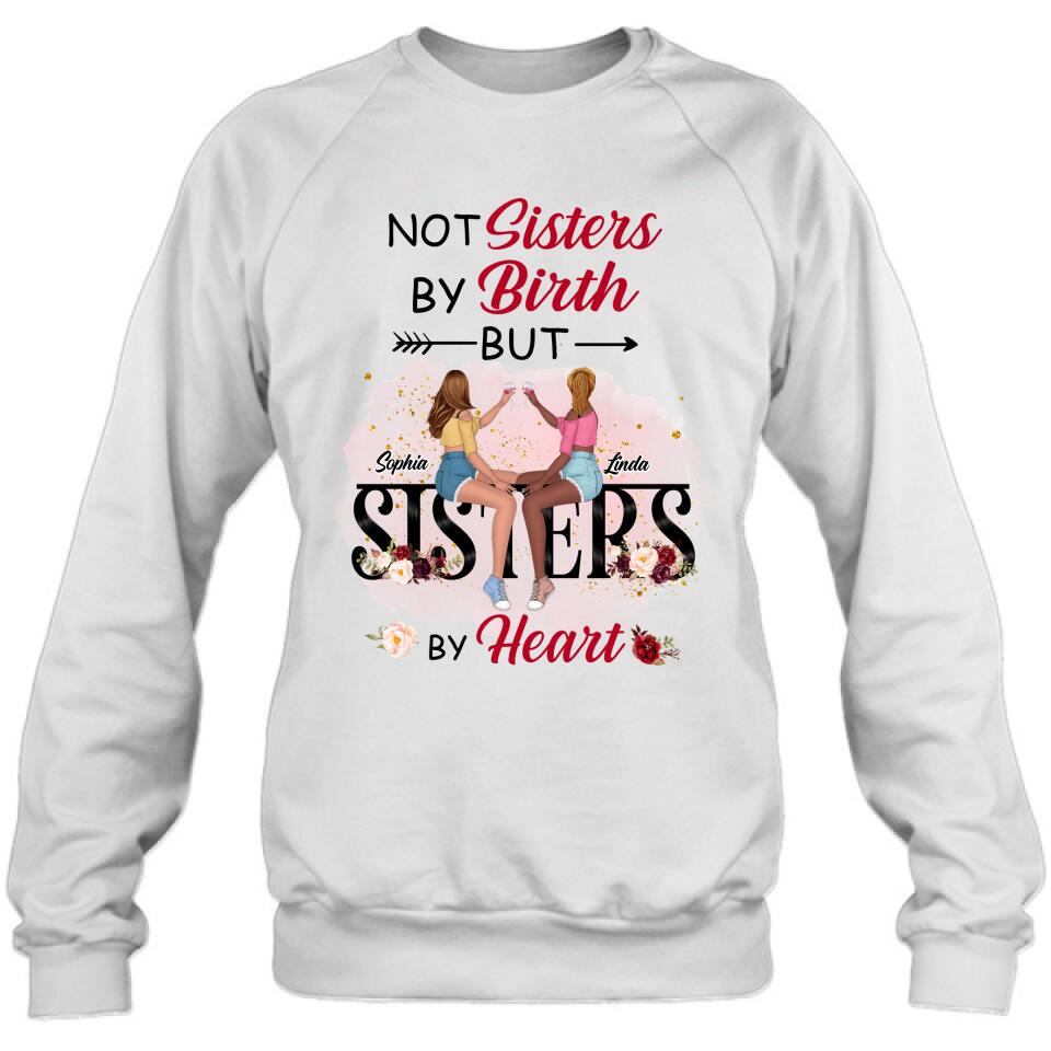 Personalized Besties T-shirt/Hoodie/Long Sleeve/Sweatshirt - Gifts Idea For Best Friends - Not Sisters By Birth But Sisters By Heart