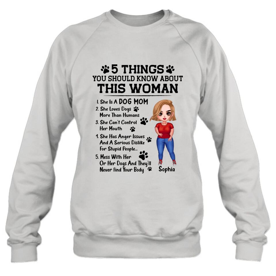 Personalized Dog Mom Shirt - Best Mother's Day Gift Idea For Dog Lovers - 5 Things You Should Know About This Woman