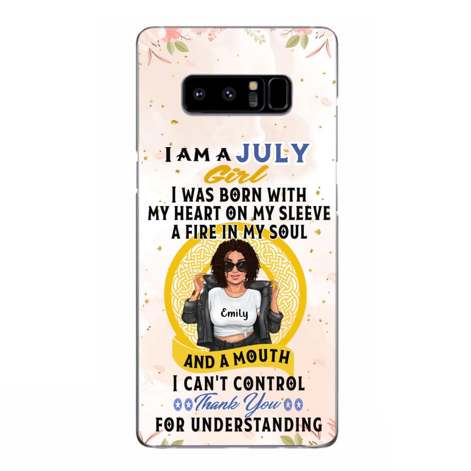Custom Personalized I Am A July Girl Phone Case - Birthday Gift Idea For Girl - Case For iPhone And Samsung