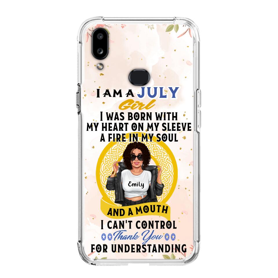 Custom Personalized I Am A July Girl Phone Case - Birthday Gift Idea For Girl - Case For iPhone And Samsung