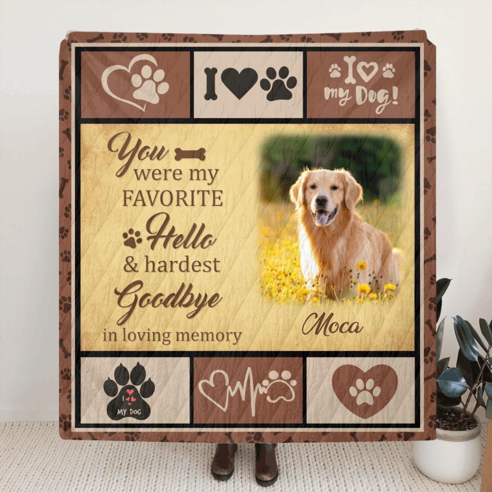 Personalized Photo Memorial Dog Quilt/Fleece Throw Blanket - Memorial Gift For Dog Lovers - You Were My Favorite Hello & Hardest Goodbye