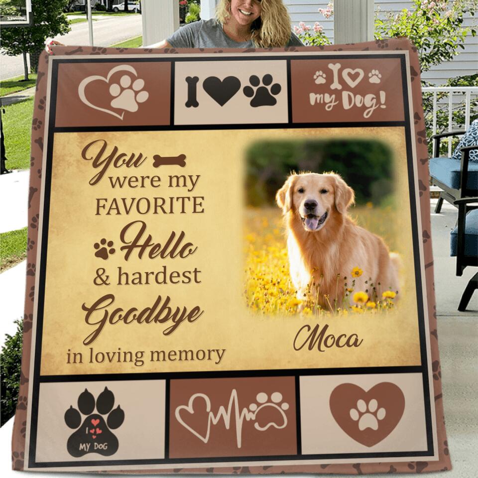 Personalized Photo Memorial Dog Quilt/Fleece Throw Blanket - Memorial Gift For Dog Lovers - You Were My Favorite Hello & Hardest Goodbye