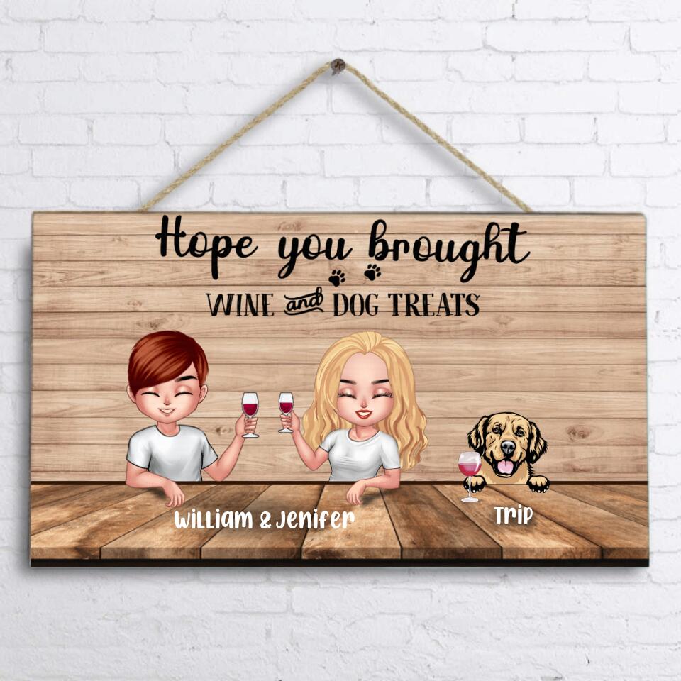 Personalized Hope You Brought Wine Couple Door Sign - Up to 4 Dogs - Gift Idea For Dog Lover