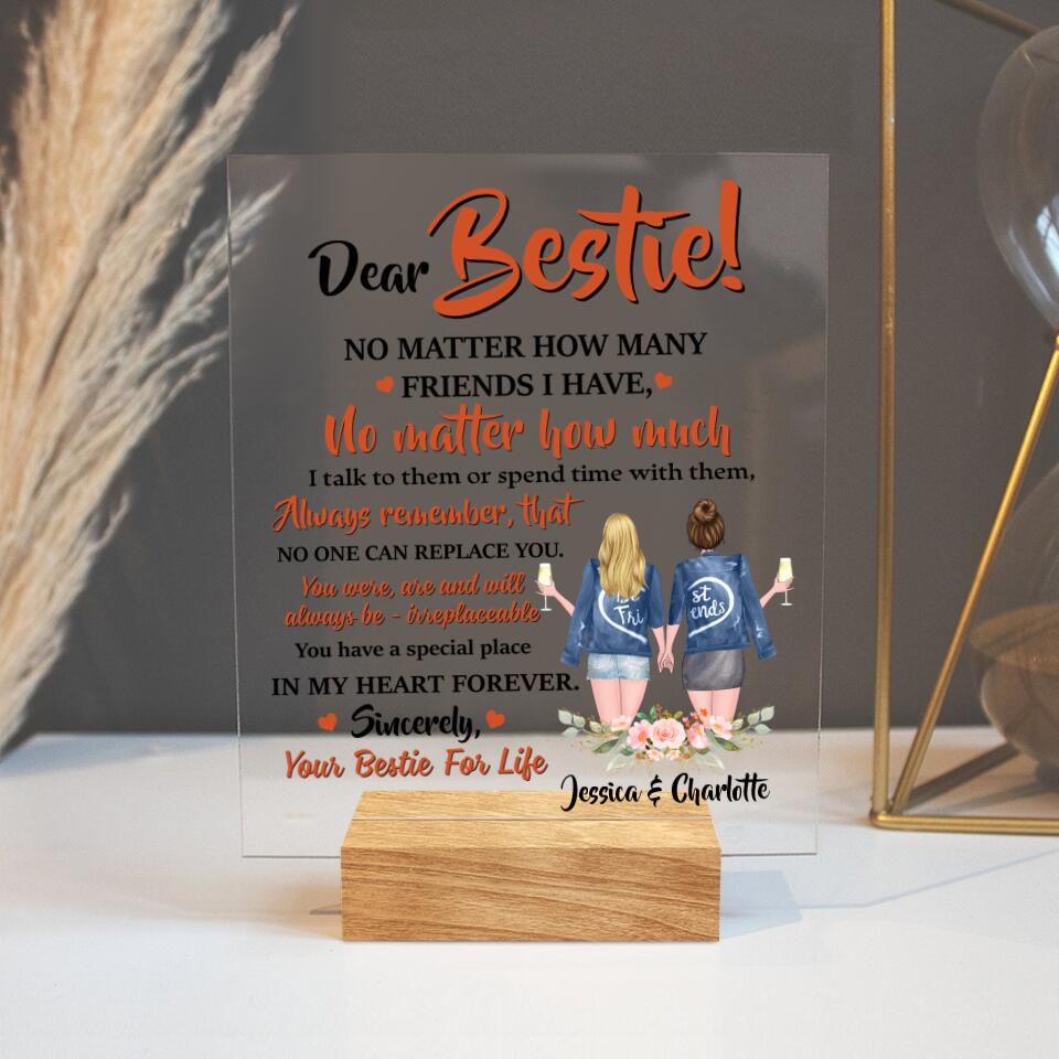 Personalized Dear Bestie Acrylic Plaque - Gift Idea For Friend/Bestie - You Have A Special Place In My Heart Forever
