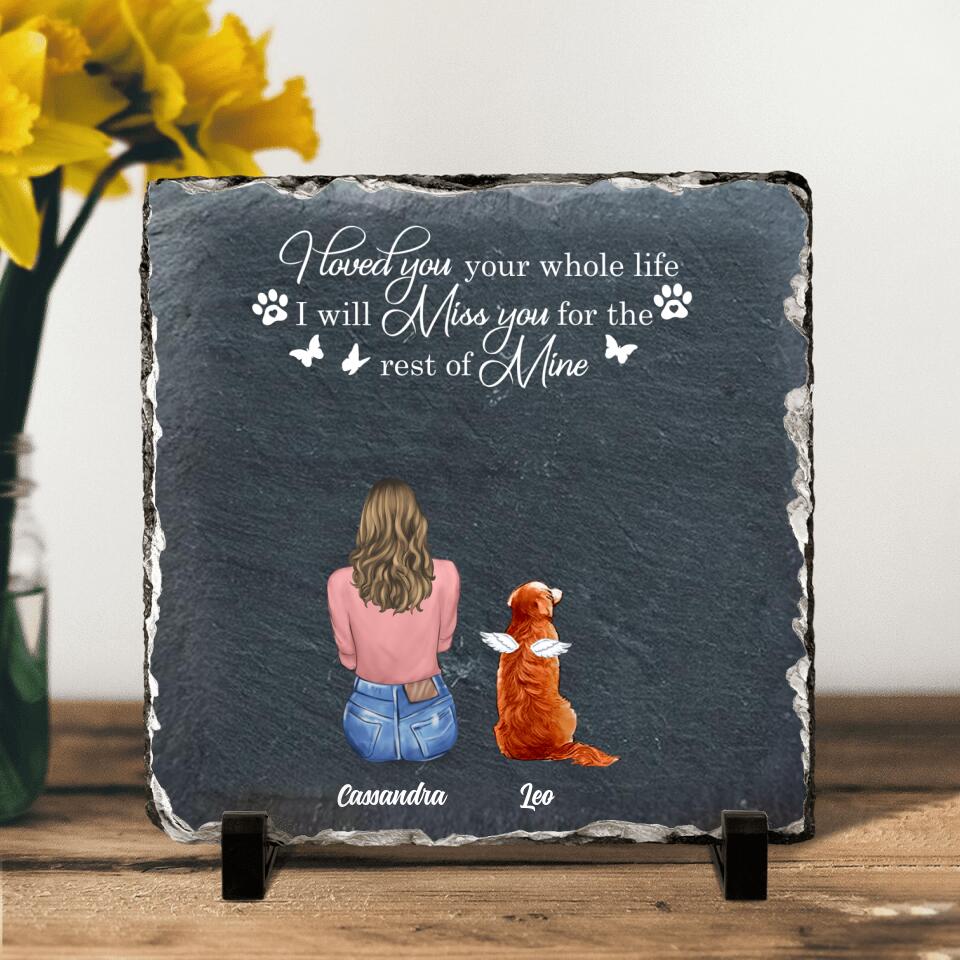 Personalized Pet Mom/Dad Square Lithograph - Gift Idea For Pet Lover with up to 4 Pets - I Loved You Your Whole Life I Will Miss You For The Rest Of Mine