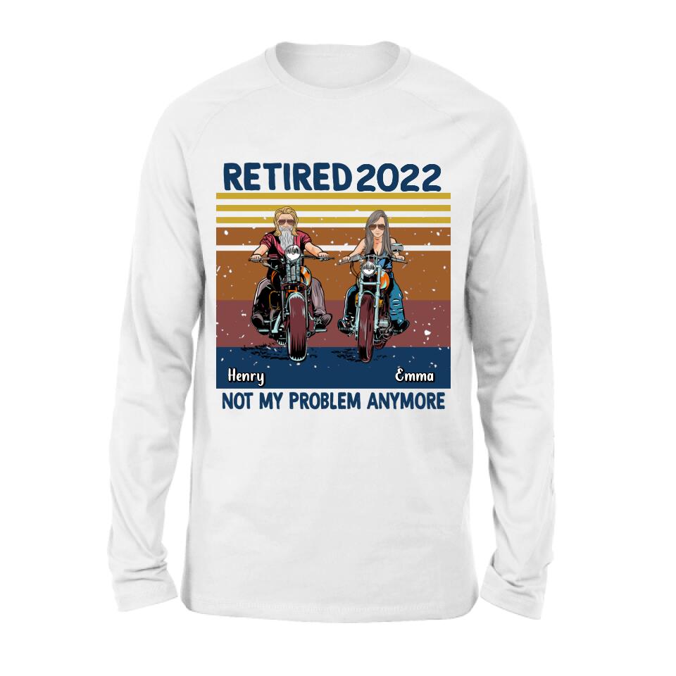 Custom Personalized Motorcycle Retired Shirt - Retired Gift Idea For Biker - Retired Not My Problem Anymore