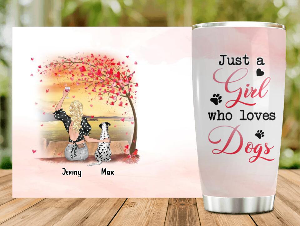 Personalized Dog Mom Tumbler - Gift Idea For Dog Owner with up to 4 Dogs - Just A Girl Who Loves Dogs