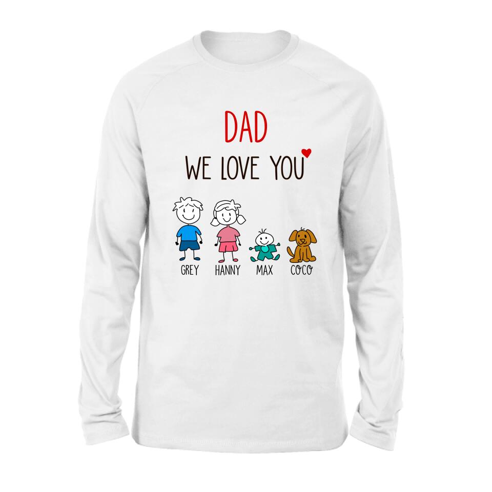 Personalized Shirt/Hoodie/Sleeve - Gift for Family/Grandma/Grandpa/Dad/Mom, Dog Cat Lovers - We love you - Up to 5 Kids/Pets