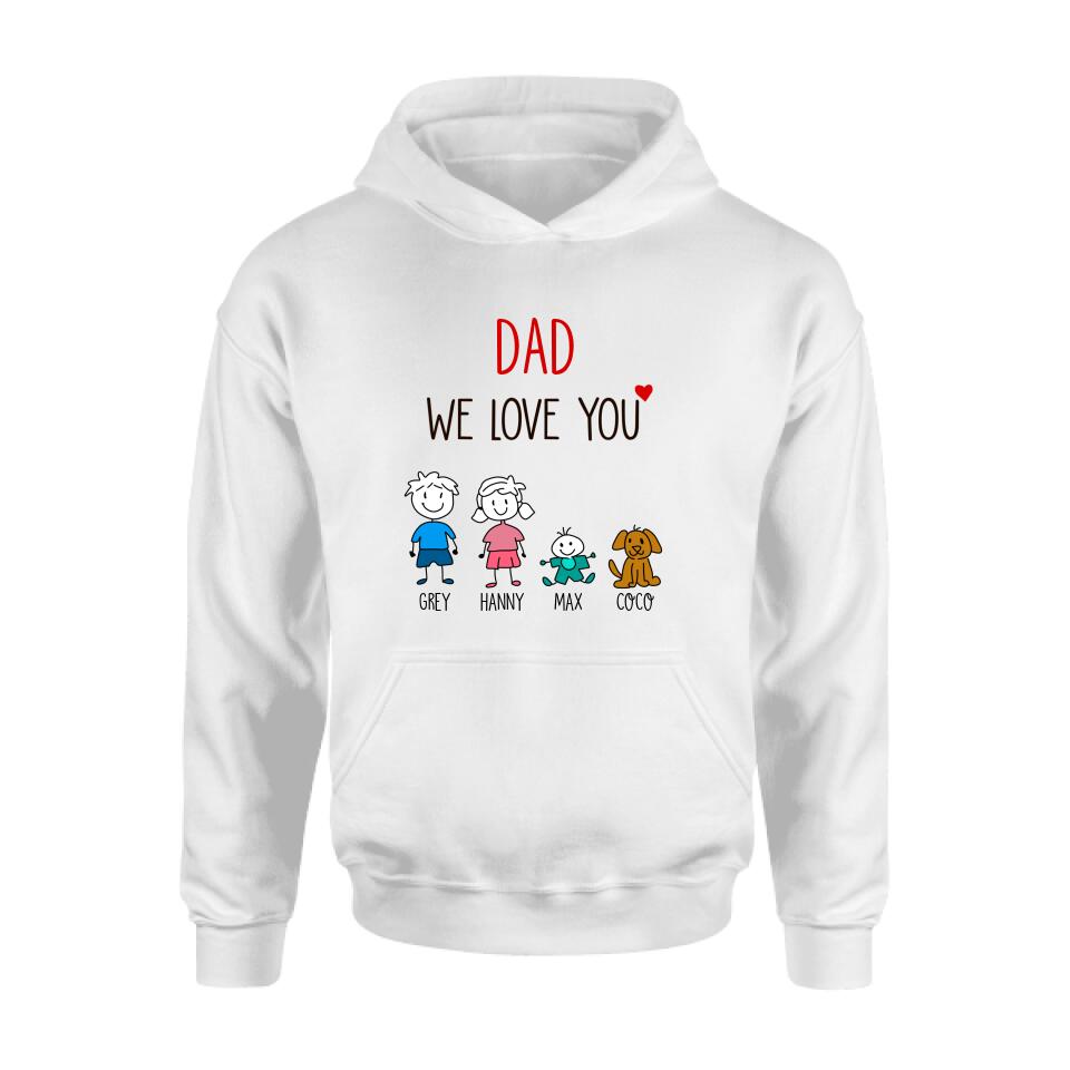 Personalized Shirt/Hoodie/Sleeve - Gift for Family/Grandma/Grandpa/Dad/Mom, Dog Cat Lovers - We love you - Up to 5 Kids/Pets