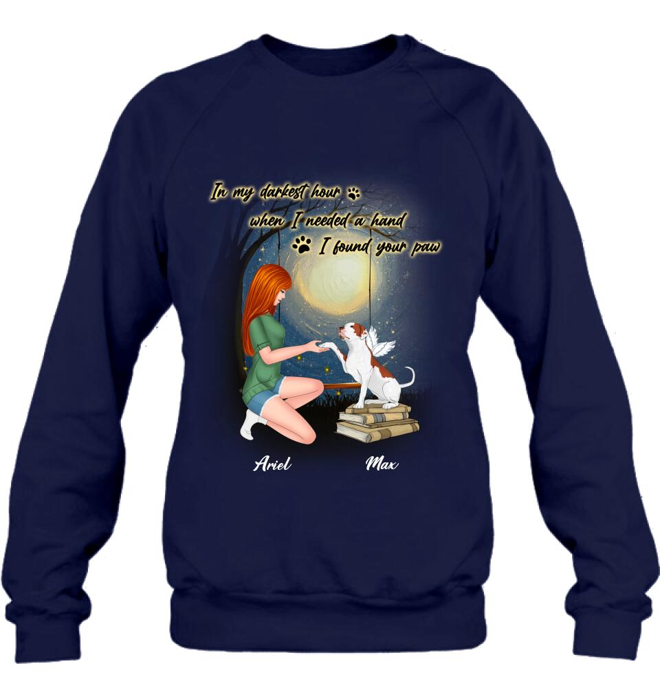 Personalized Dog Mom Shirt/Hoodie - Gift Idea For Dog Mom/Dog Lover - When I Needed A Hand I Found Your Paw