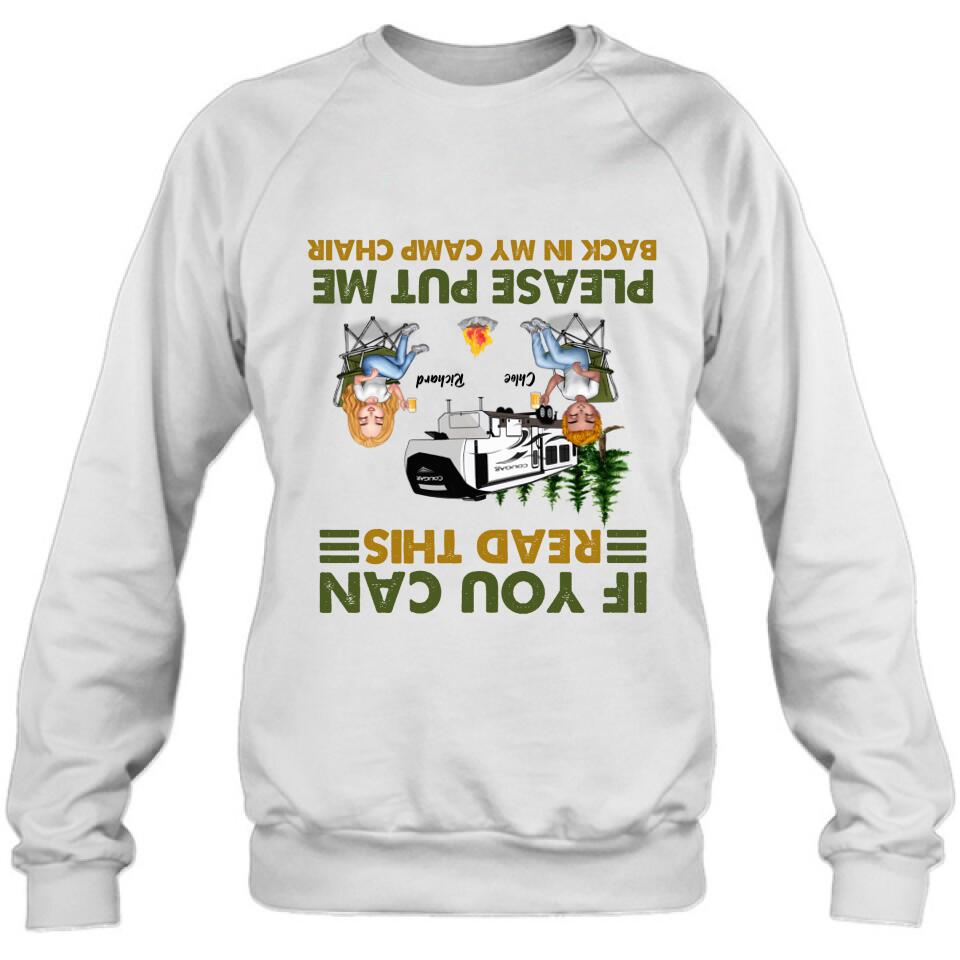 Personalized Camping Friends Shirt - Up to 7 People - Gift Idea For Friends/Camping Lover - If You Can Read This, Please Put Me Back In My Camp Chair