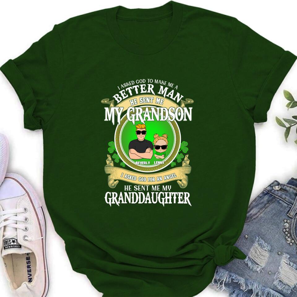 Personalized Grandpa St Patrick's Day Shirt/Pullover Hoodie/Sweatshirt/Long Sleeve - Gift Idea For St Patrick's Day - Grandpa/Grandma With Up to 2 Grandkids - I Asked God To Make Me A Better Man