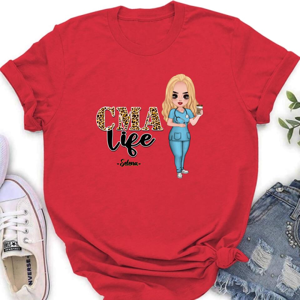 Personalized Nurse Life Shirt - Gift Idea For Nurse Life Lovers - CMA Life
