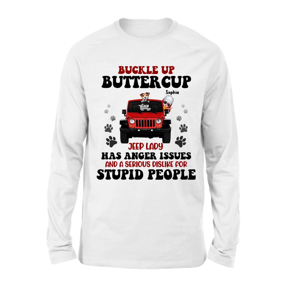 Personalized Off-road Lady Shirt/Pullover Hoodie - Up to 5 Dogs - Gift Idea For Dog/Off-road Lover - Buckle Up Buttercup