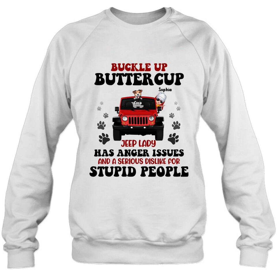 Personalized Off-road Lady Shirt/Pullover Hoodie - Up to 5 Dogs - Gift Idea For Dog/Off-road Lover - Buckle Up Buttercup