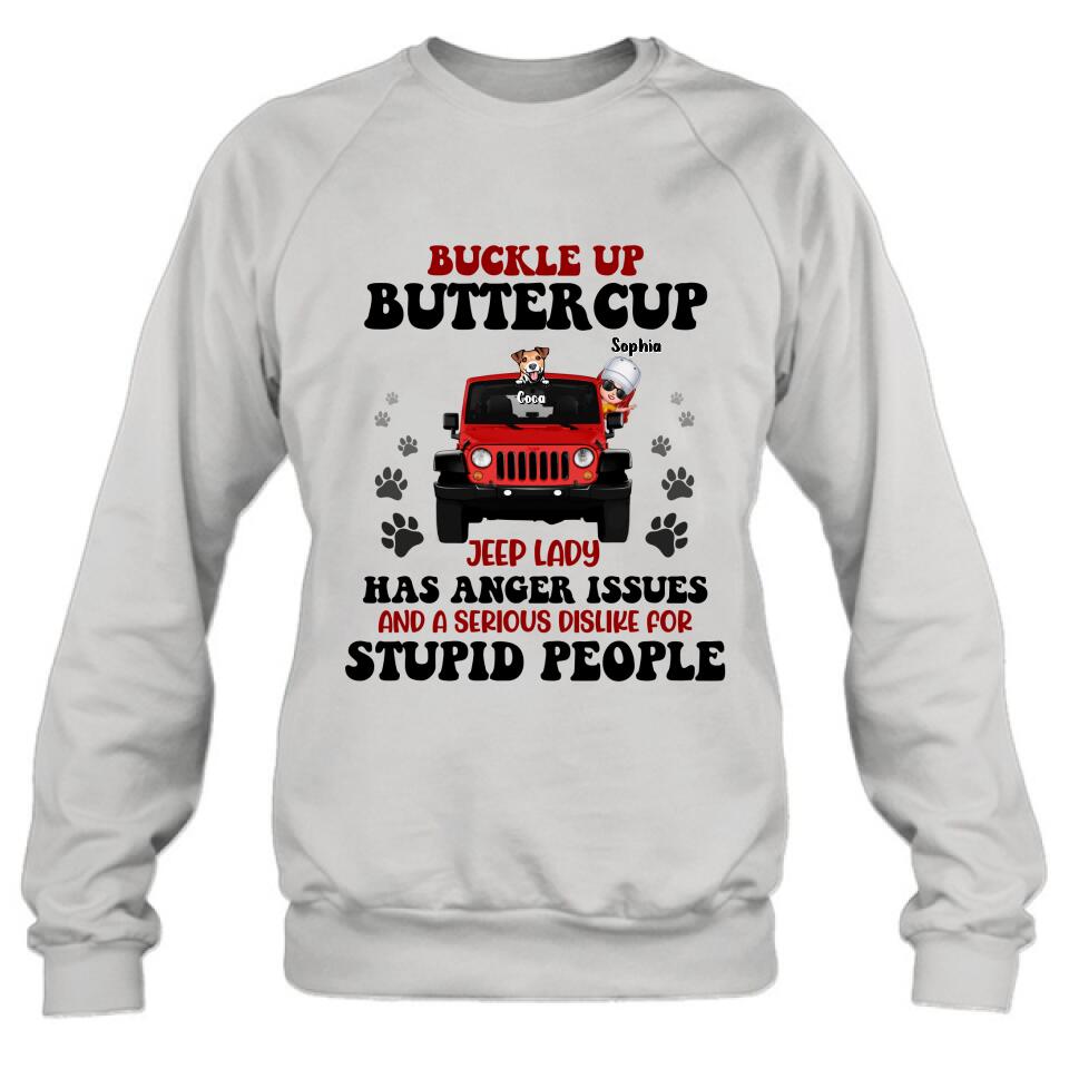 Personalized Off-road Lady Shirt/Pullover Hoodie - Up to 5 Dogs - Gift Idea For Dog/Off-road Lover - Buckle Up Buttercup